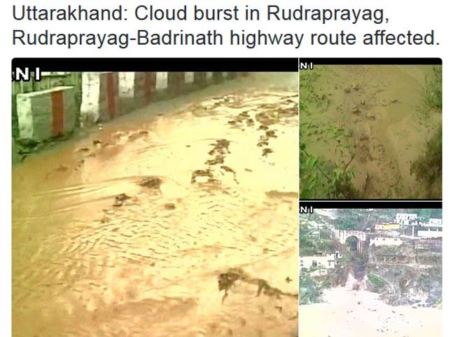 Uttarakhand Once Again Faces Wrath Of Nature With A Cloud Burst At Rudraprayag